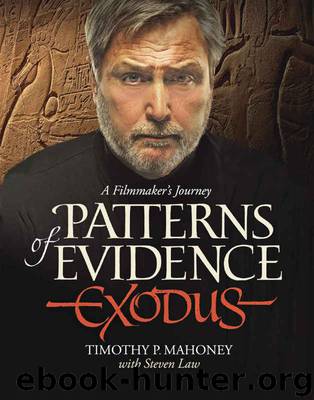 Patterns of Evidence: The Exodus by Timothy Mahoney