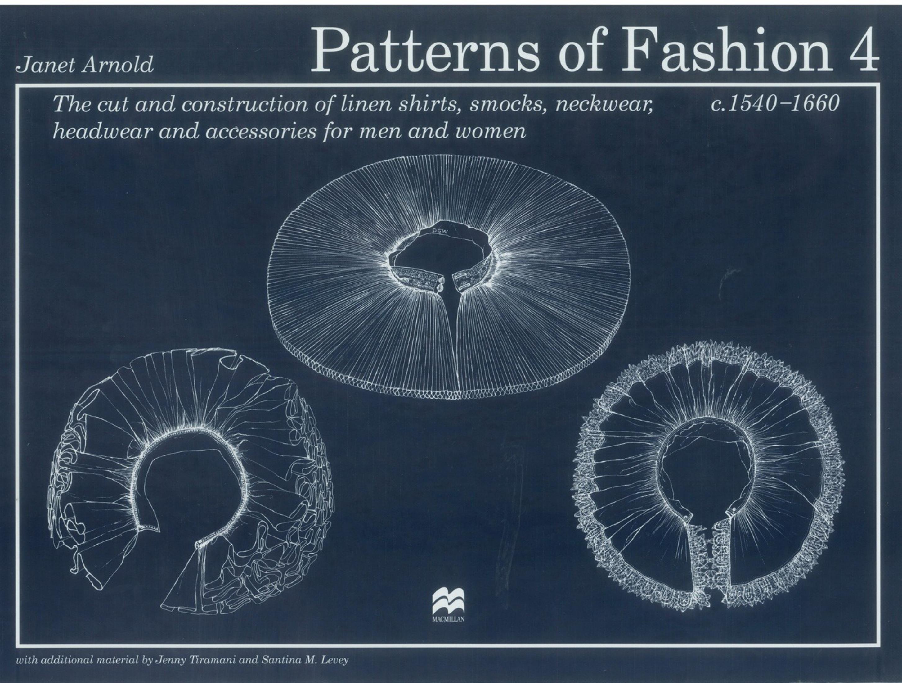 Patterns of Fashion 1540-1660 by Arnold Janet