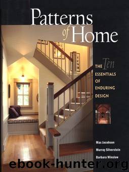 Patterns of Home: The Ten Essentials of Enduring Design by Max Jacobson & Murray Silverstein & Barbara Winslow