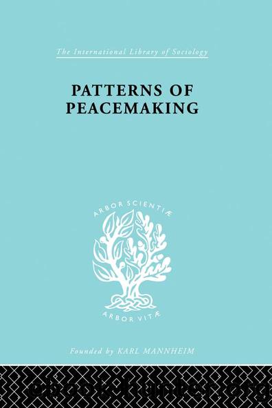 Patterns of Peacemaking by A. Briggs E. Meyer David Thomson
