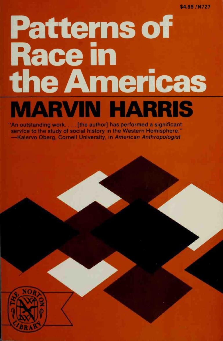 Patterns of Race in the Americas by Marvin Harris