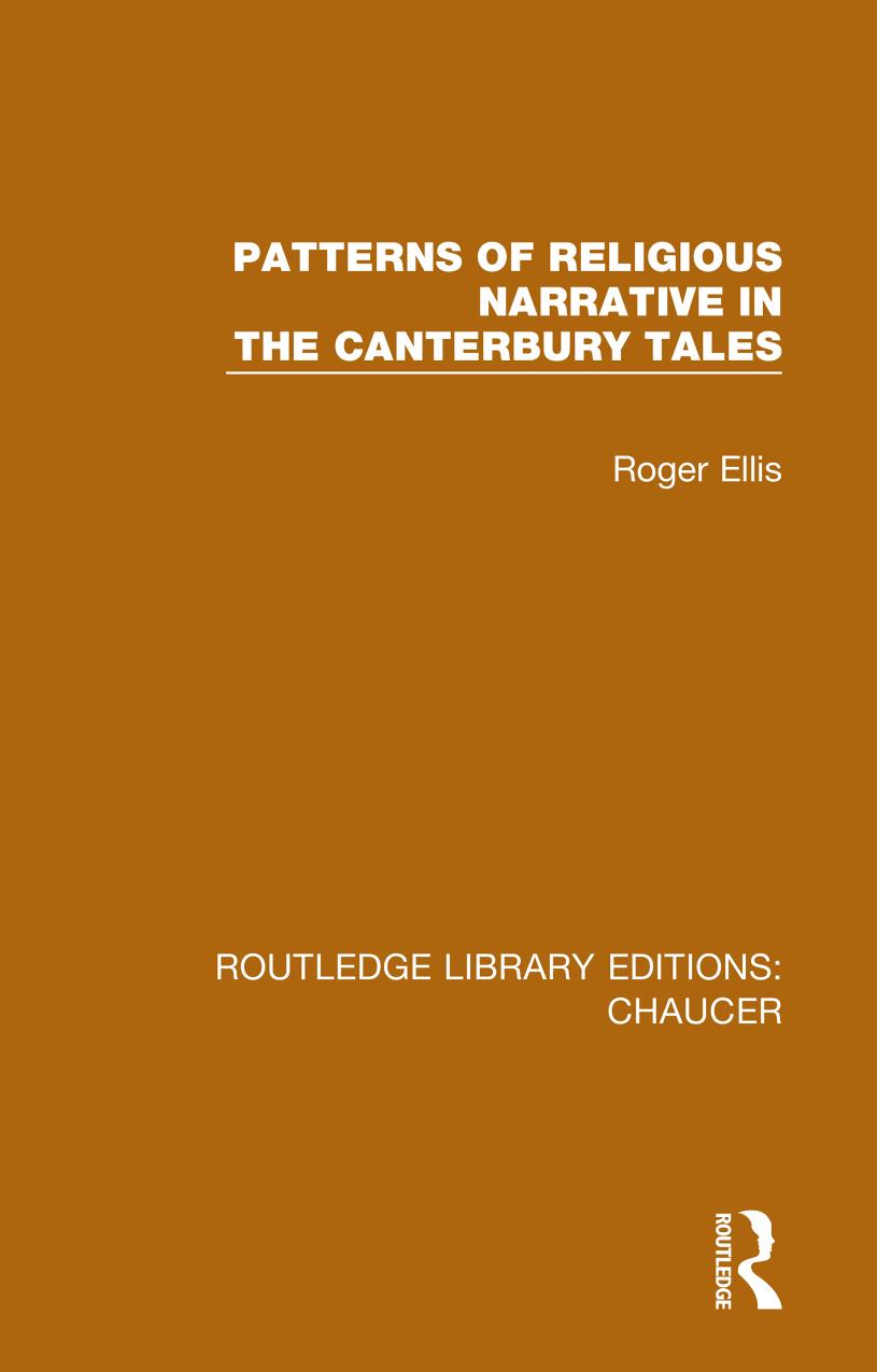 Patterns of Religious Narrative in the Canterbury Tales by Roger Ellis
