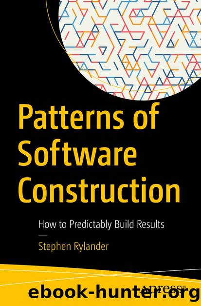 Patterns of Software Construction by Stephen Rylander