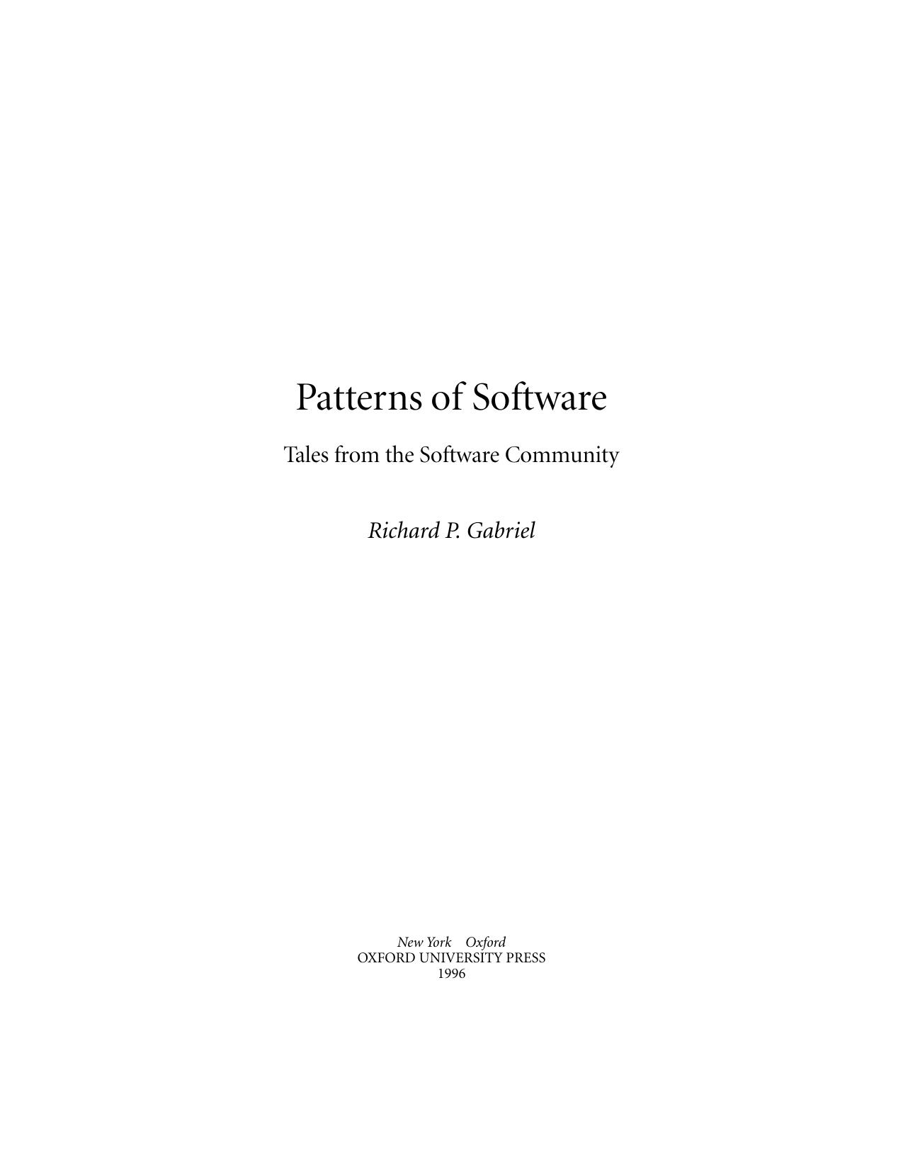 Patterns of Software: Tales from the Software Community by Richard P. Gabriel