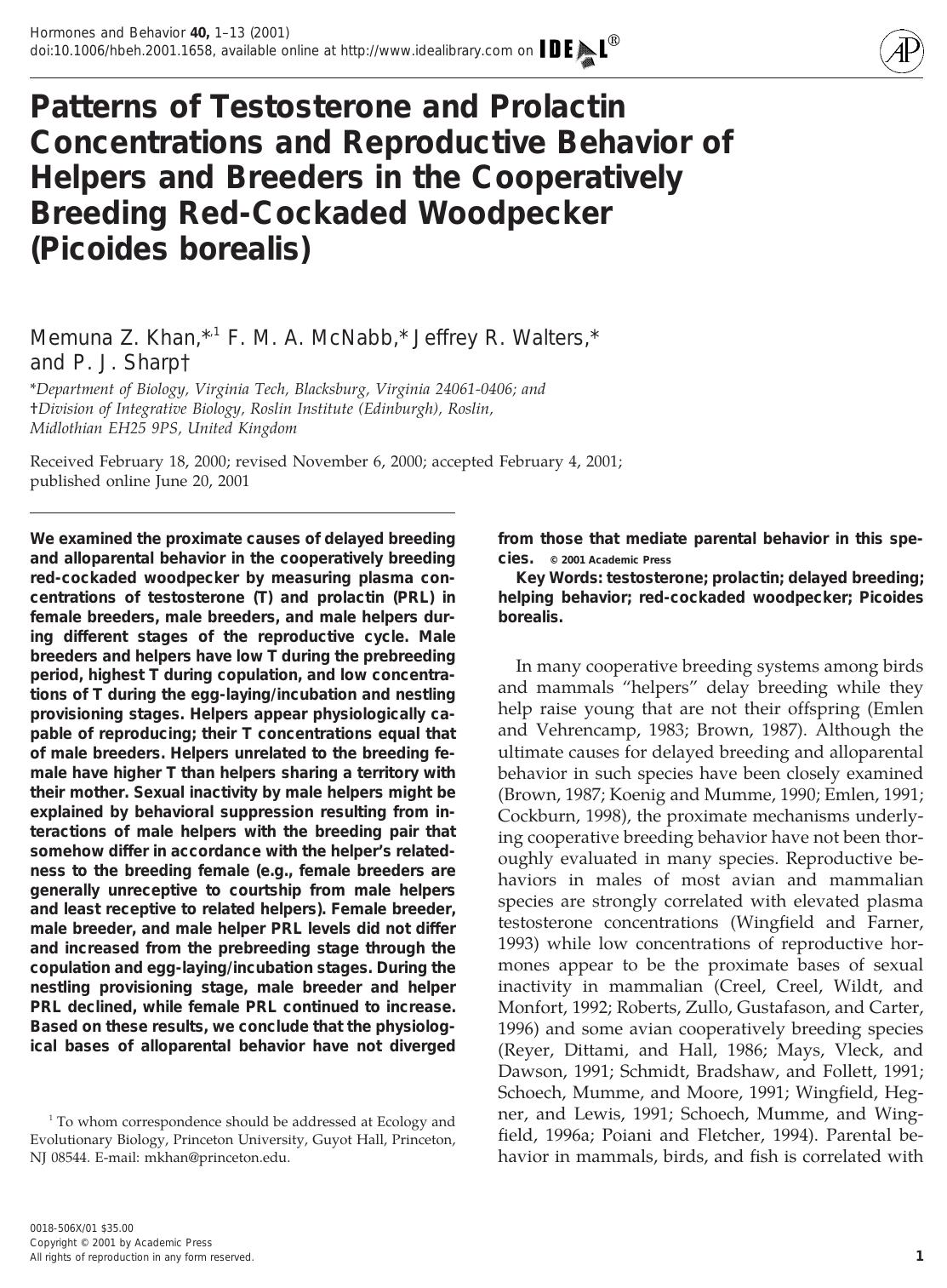 Patterns of Testosterone and Prolactin Concentrations and Reproductive Behavior of Helpers and Breeders in the Cooperatively Breeding Red-Cockaded Woodpecker (Picoides borealis) by Khan M. Z. et al