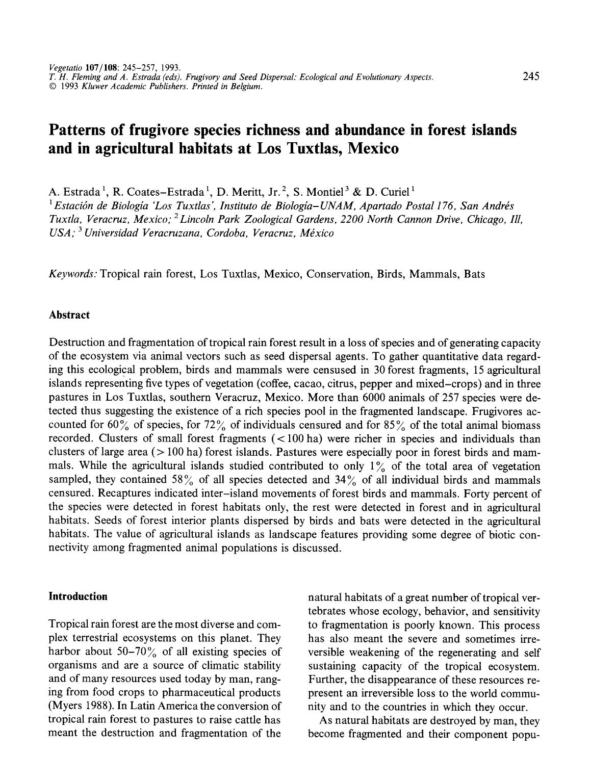 Patterns of frugivore species richness and abundance in forest islands and in agricultural habitats at Los Tuxtlas, Mexico by Unknown