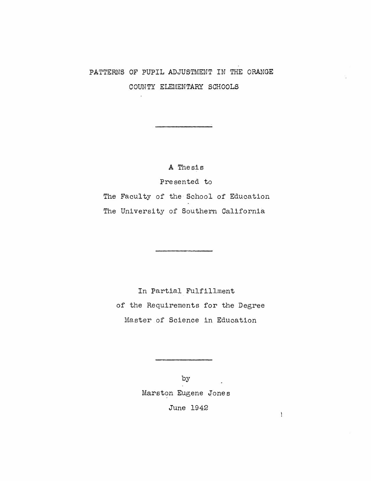 Patterns of pupil adjustment in the Orange County elementary schools by Jones Marston Eugene