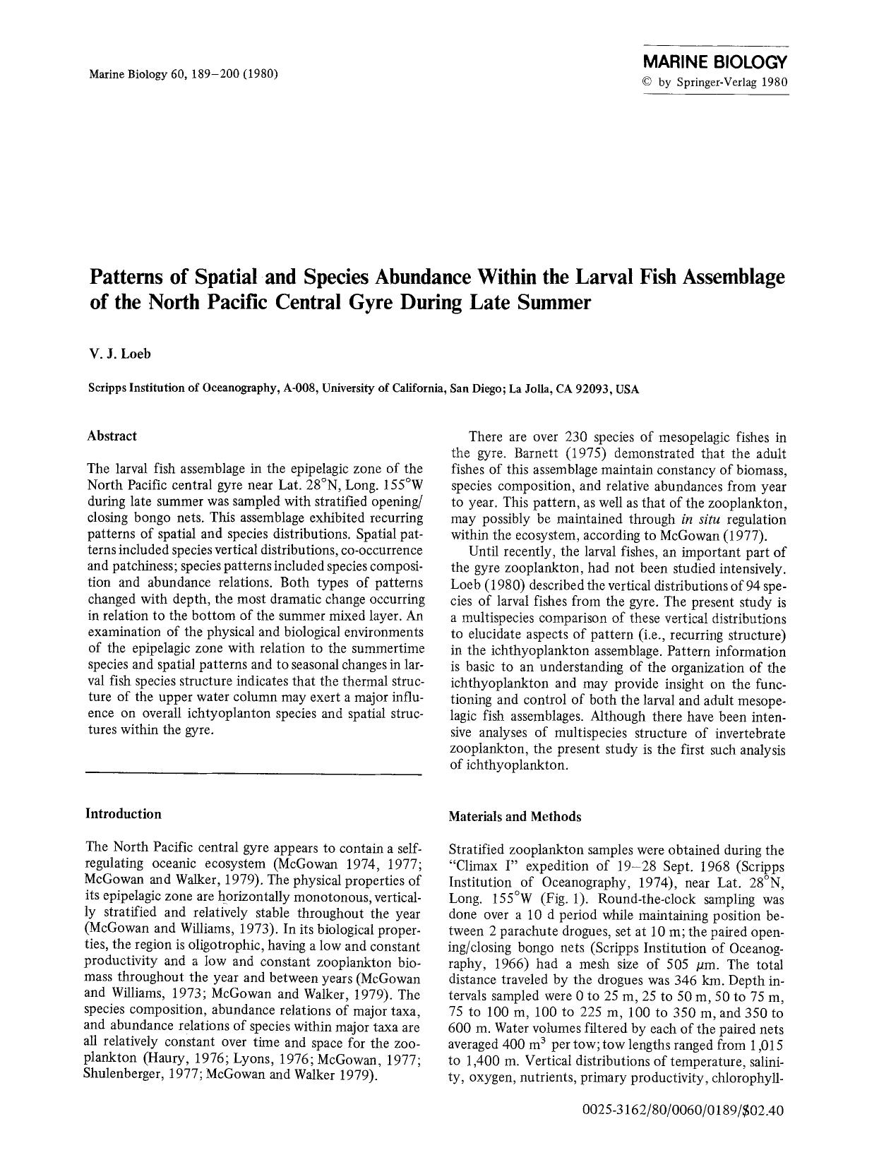 Patterns of spatial and species abundance within the larval fish assemblage of the North Pacific central gyre during late summer by Unknown