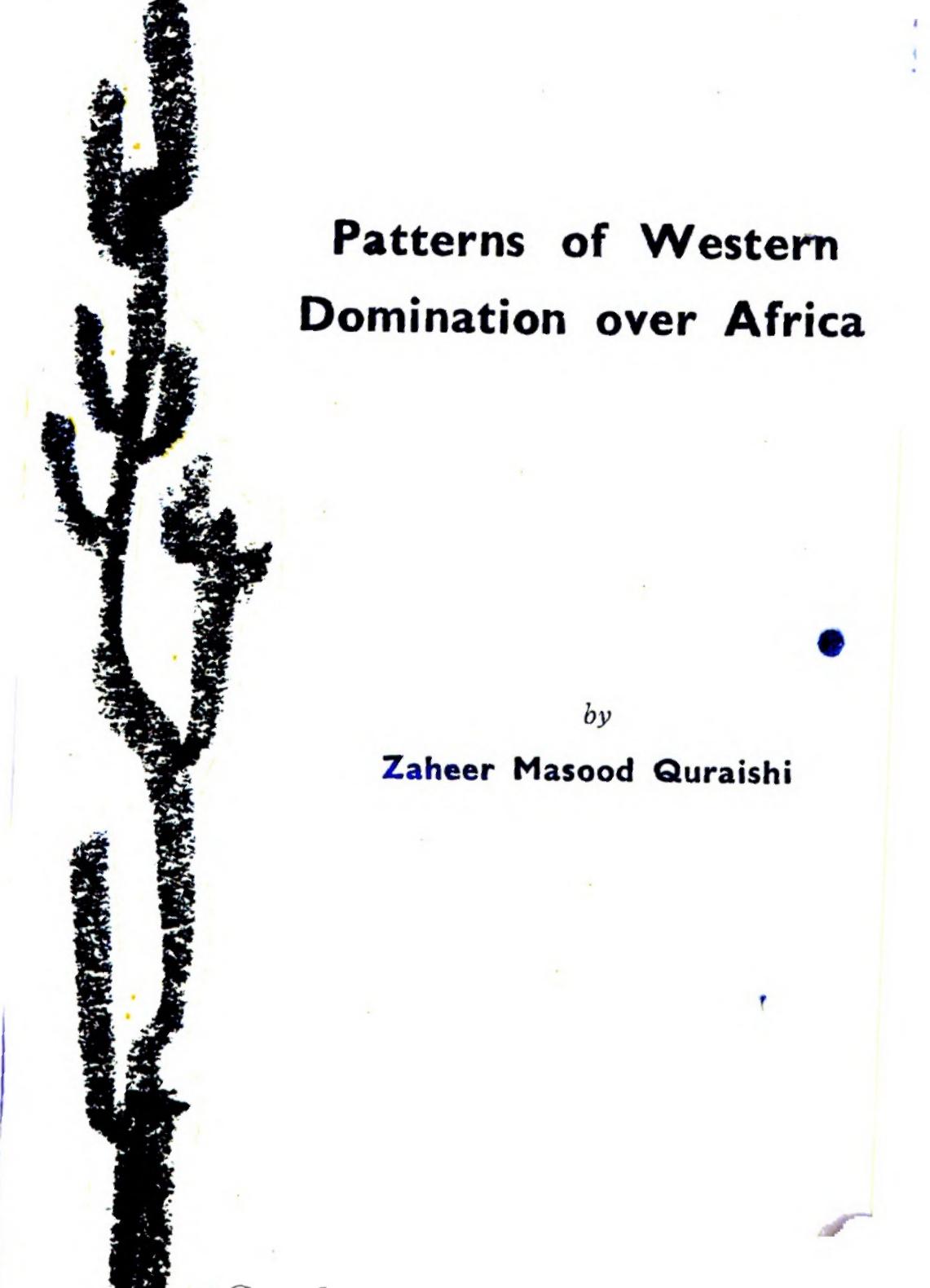 Patterns of western domination over Africa by Zaheer Masood Quraishi