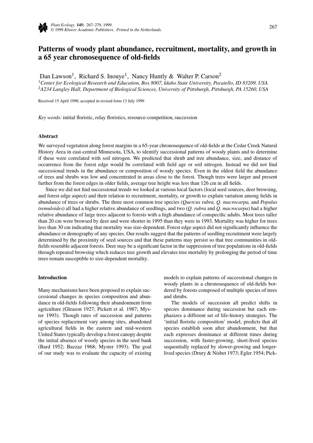 Patterns of woody plant abundance, recruitment, mortality, and growth in a 65 year chronosequence of old-fields by Unknown