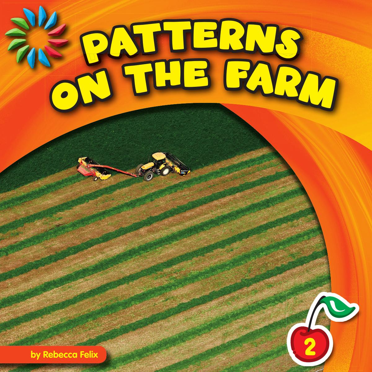 Patterns on the Farm by Rebecca Felix