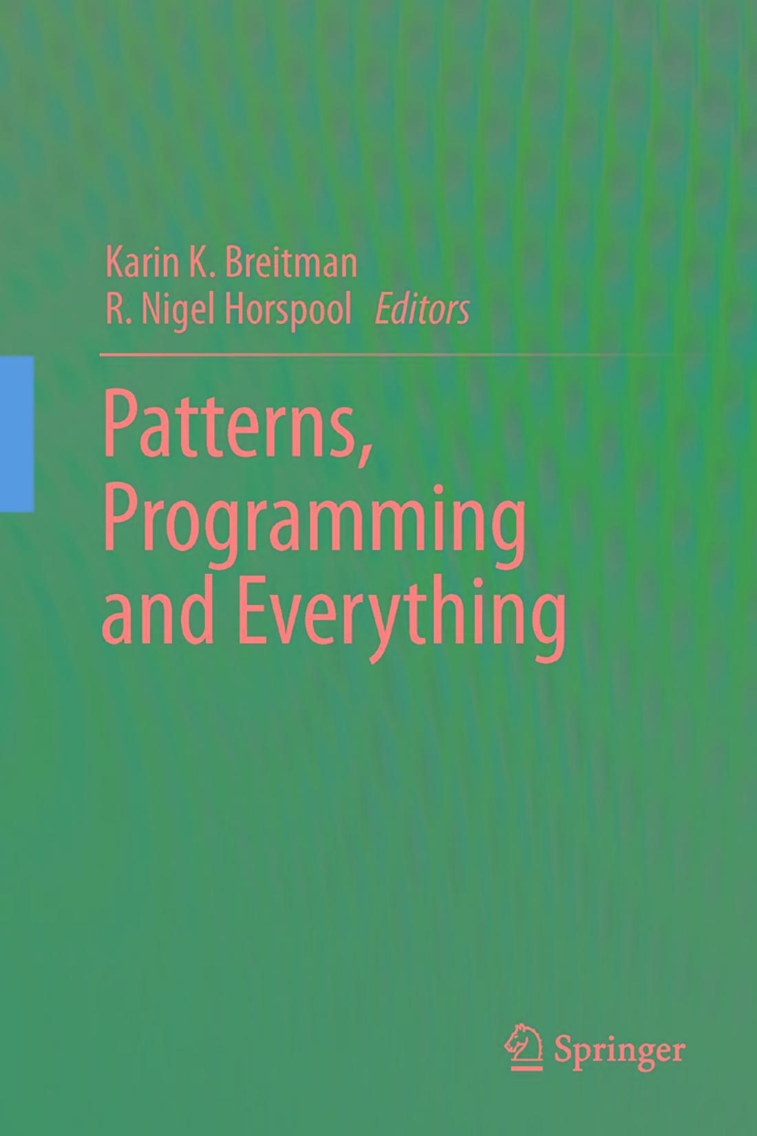 Patterns, Programming and Everything by Unknow