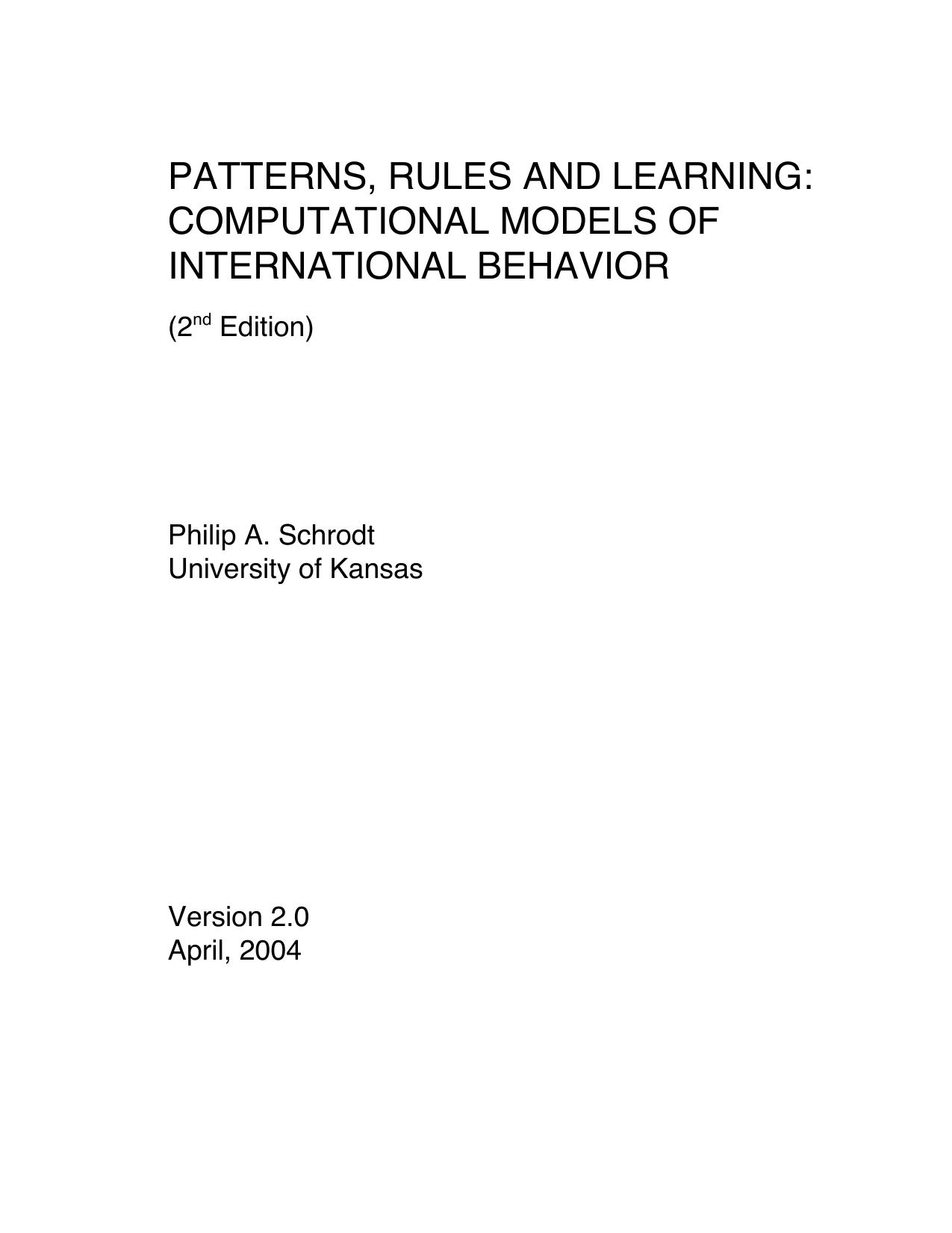 Patterns, Rules and Learning: Computational Models of International Behavior by Philip A. Schrodt