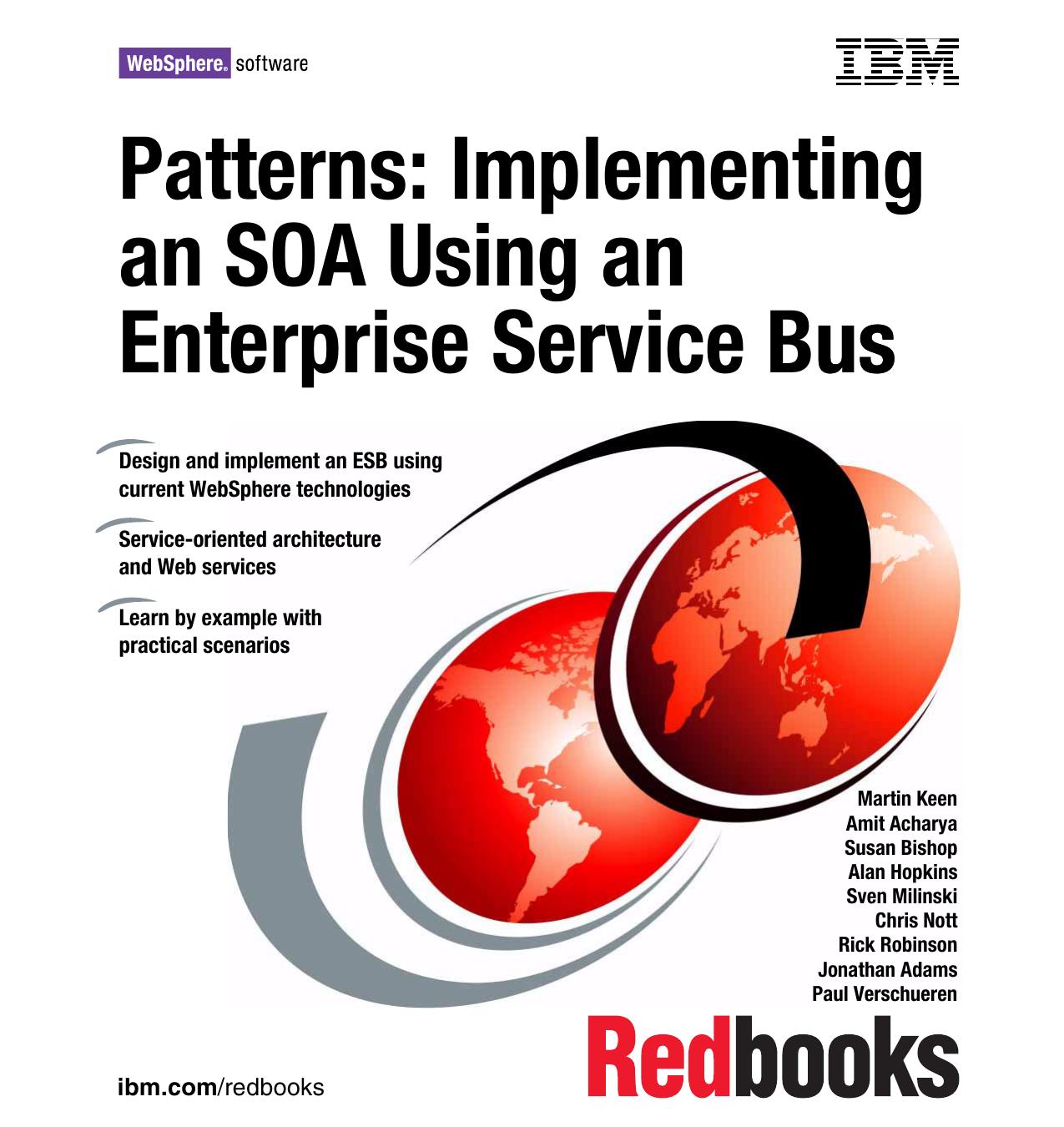 Patterns: implementing an SOA using an Enterprise Service Bus by IBM Redbooks