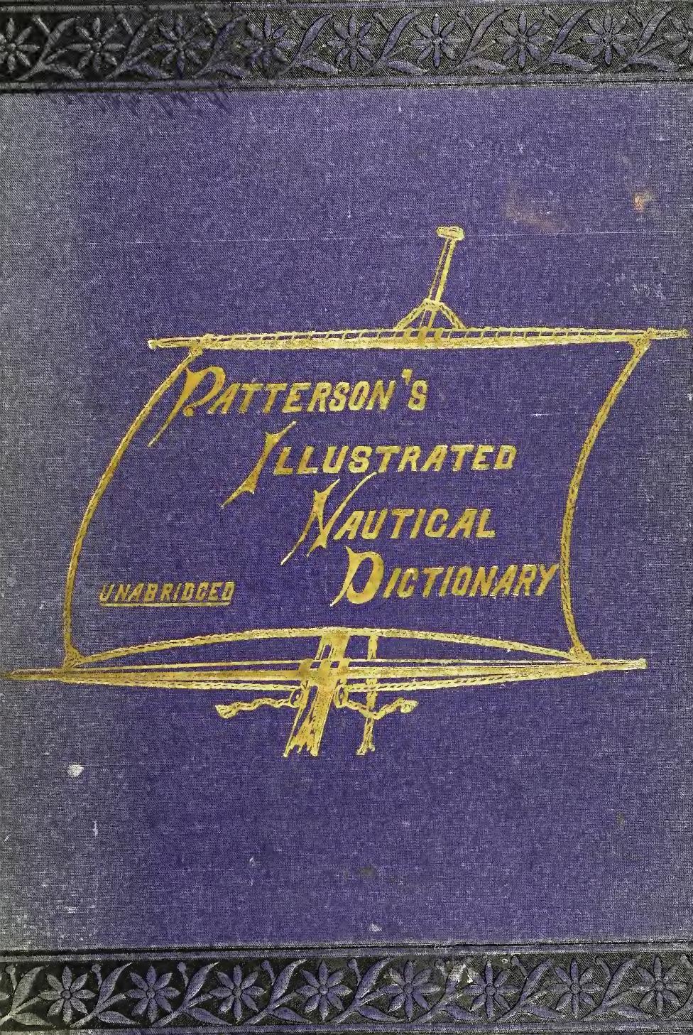 Patterson's Illustrated Nautical Encyclopedia by Howard Patterson