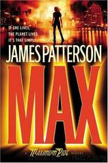 Patterson, James - Maximum Ride 05 - MAX by Patterson James