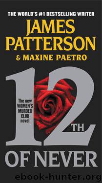 Patterson, James - Womens Murder Club - 12 - 12th of Never by Patterson James