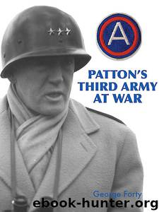 Patton's Third Army at War by George Forty