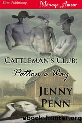 Patton's Way [Cattleman's Club] (Siren Publishing MÃ©nage Amour) by Jenny Penn