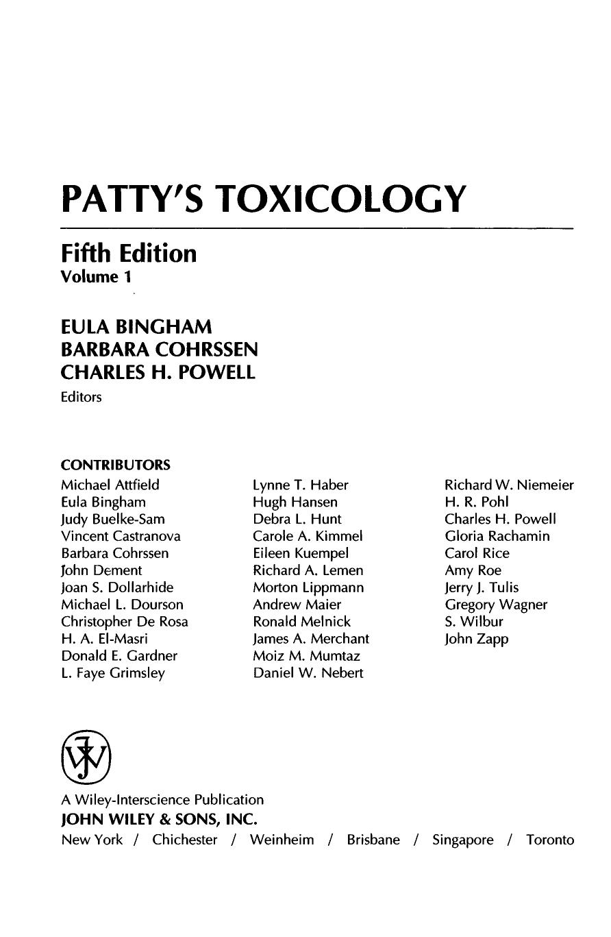 Patty's Toxicology, Tox Issues/Inorganic Particulates/Dusts/Products of Biological Origin/Pathogens (Volume 1) by Eula Bingham Barbara Cohrssen Charles H. Powell