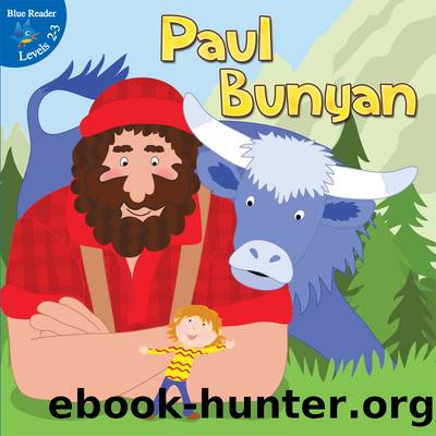 Paul Bunyan by Robin Koontz