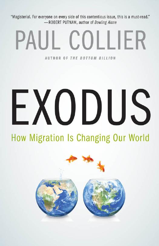 Paul Collier by Exodus; How Migration is Changing Our World (2013) (pdf)