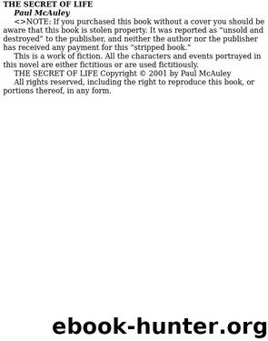 Paul J. McAuley by The Secret of Life