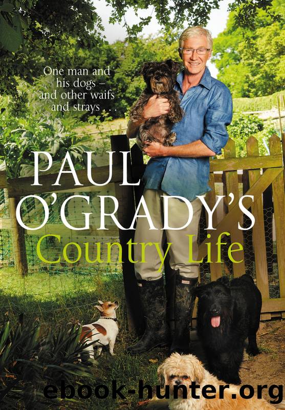 Paul O'Grady's Country Life by Paul O'Grady