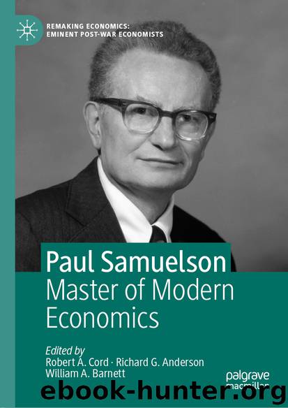 Paul Samuelson by Robert A. Cord & Richard G. Anderson & William A. Barnett