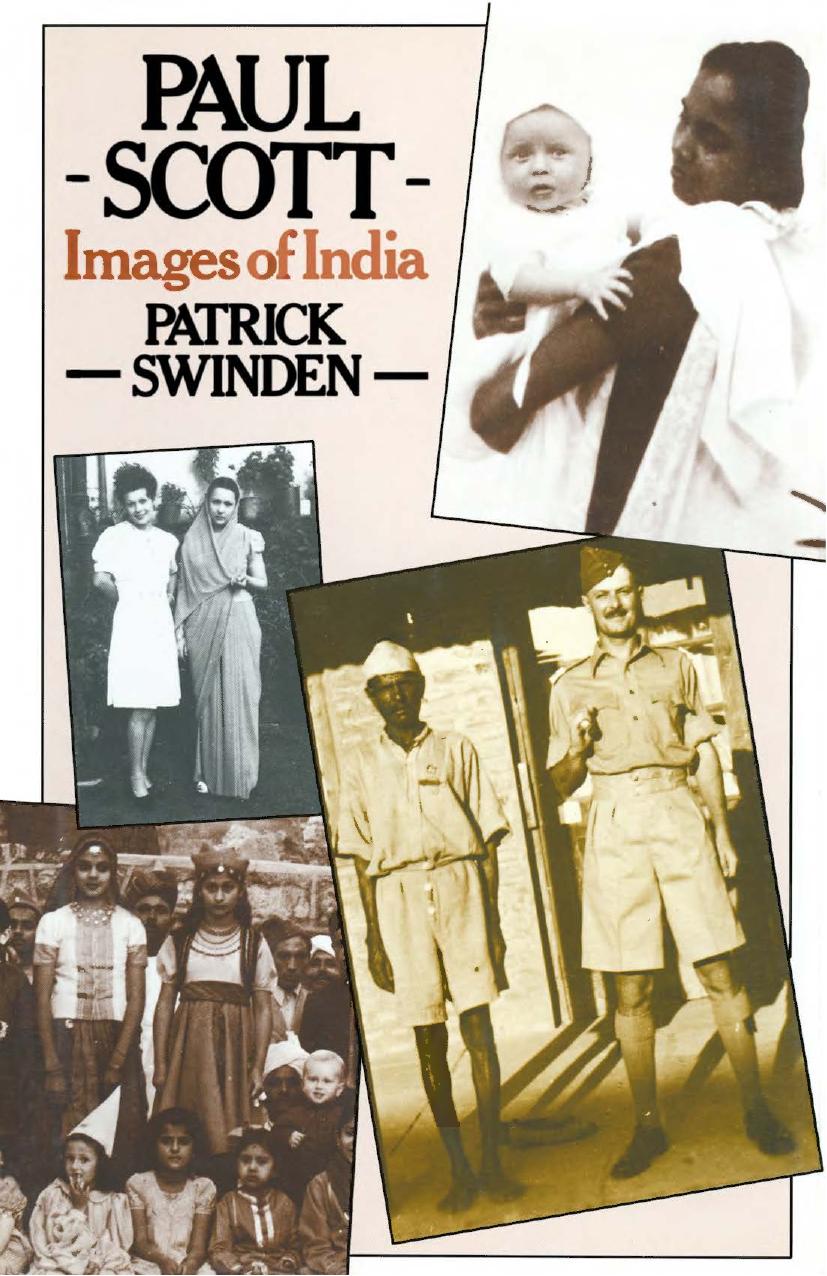 Paul Scott: Images of India by Patrick Swinden (auth.)