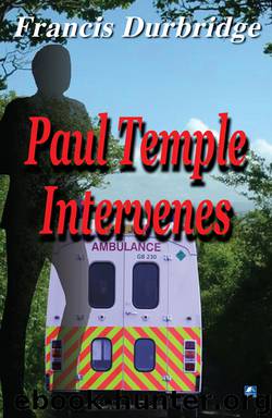 Paul Temple Intervenes by Francis Durbridge