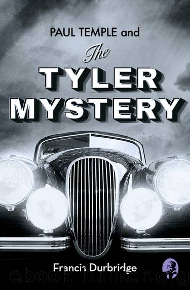 Paul Temple and the Tyler Mystery by Francis Durbridge