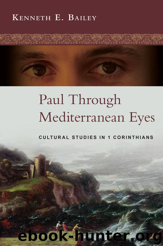 Paul Through Mediterranean Eyes by Kenneth E. Bailey