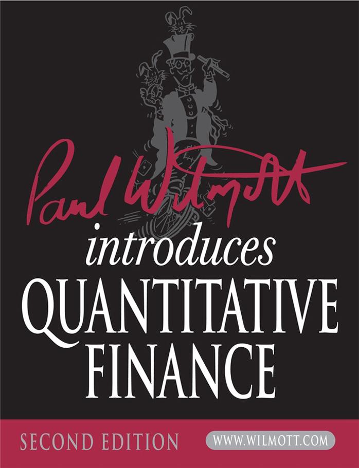 Paul Wilmott Introduces Quantitative Finance by Paul Wilmott