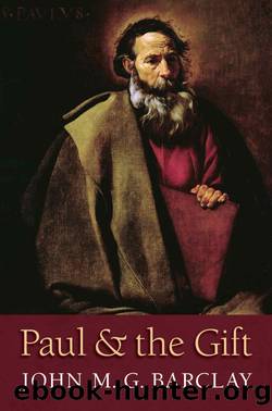 Paul and the Gift by John M. G. Barclay