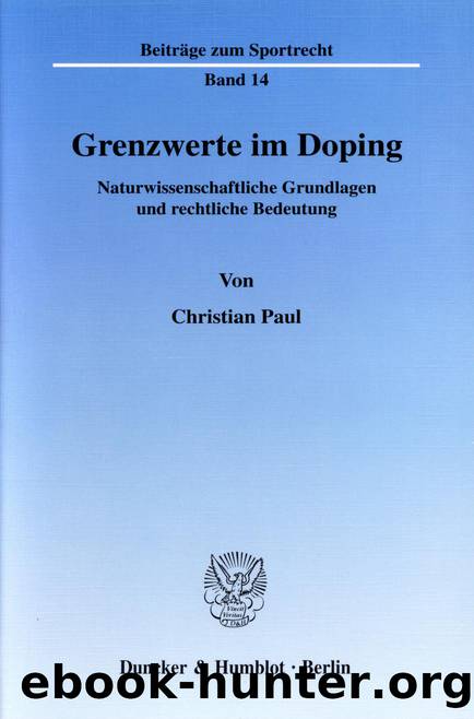 Paul by Grenzwerte im Doping (9783428512997)
