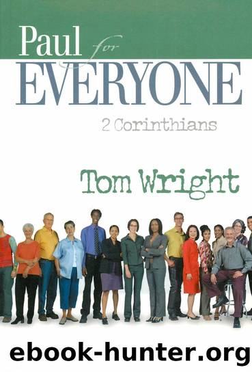 Paul for Everyone: 2 Corinthians by N. T. Wright