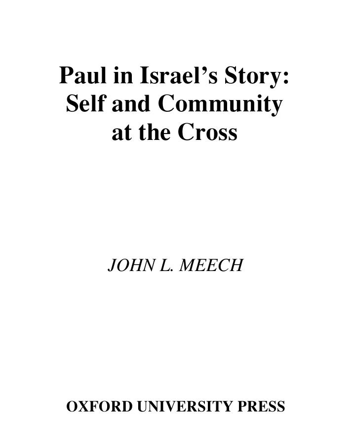Paul in Israel's Story: Self and Community at the Cross (American Academy of Religion) by John L. Meech