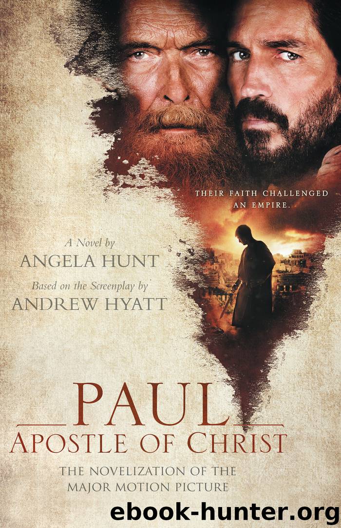 Paul, Apostle of Christ by Angela Hunt