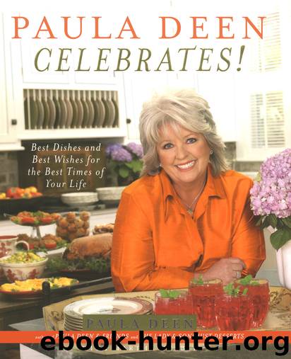 Paula Deen Celebrates! by Paula Deen