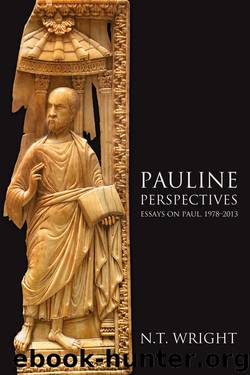Pauline Perspectives by Nicholas Thomas Wright
