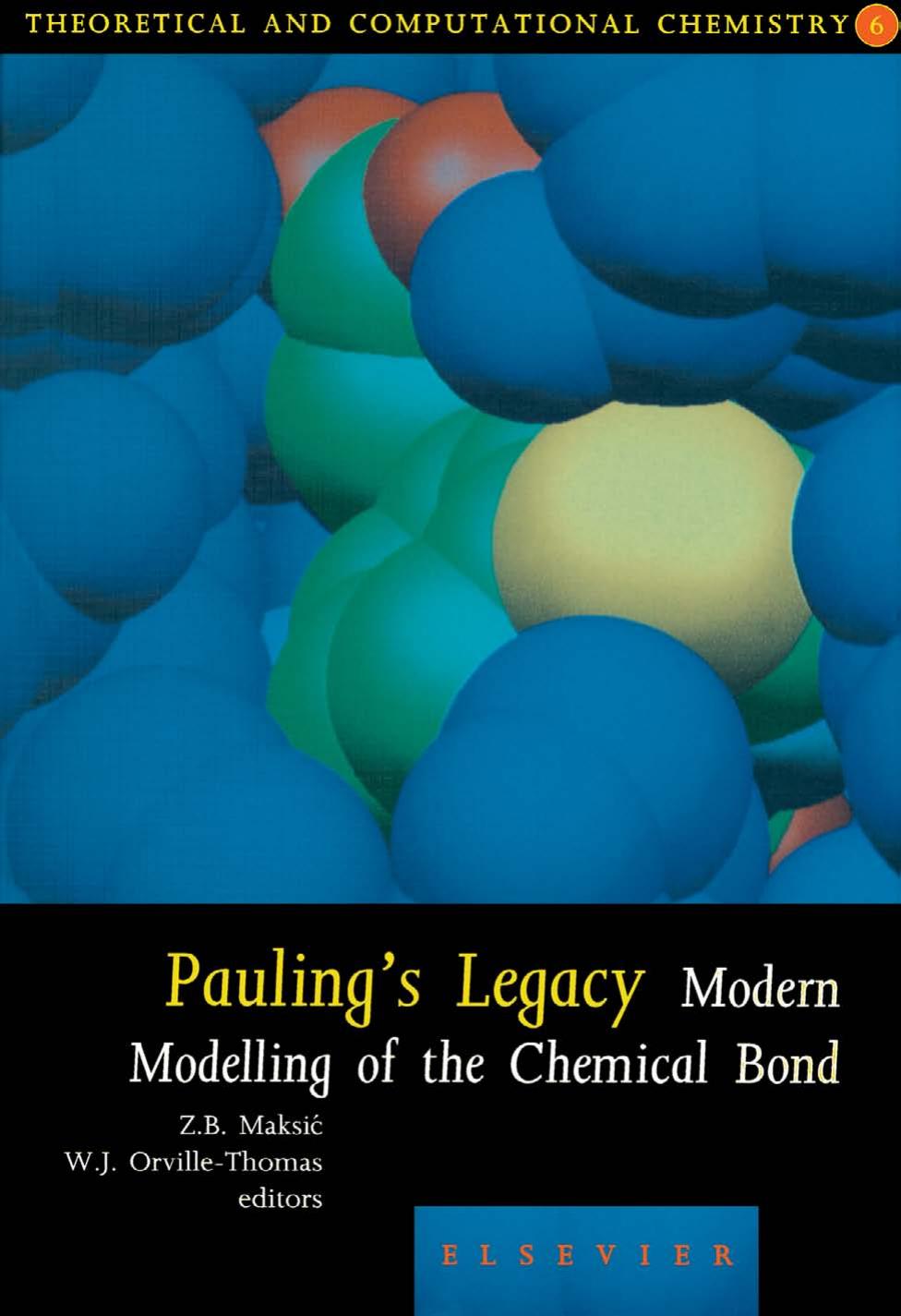 Pauling's Legacy by Z.B. Maksi&cacute; W.J. Orville-Thomas