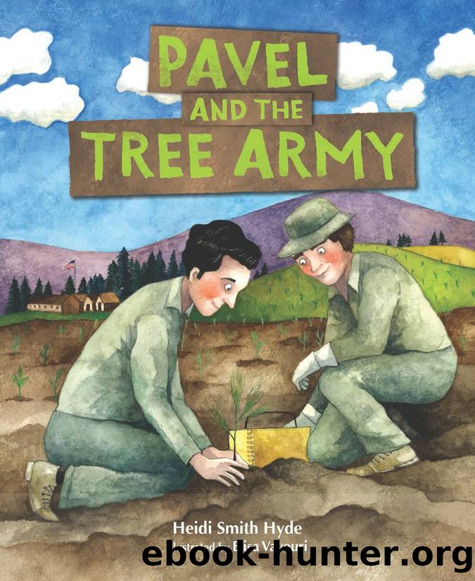 Pavel and the Tree Army by Heidi Smith Hyde