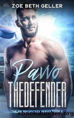 Pavvo: The Defender: The Sin Bin Hockey Series #5 by Zoe Beth Geller