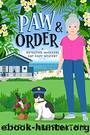 Paw and Order by Abernathy Chris