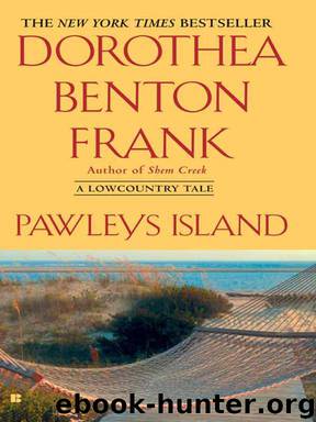 Pawleys Island by Dorothea Benton Frank