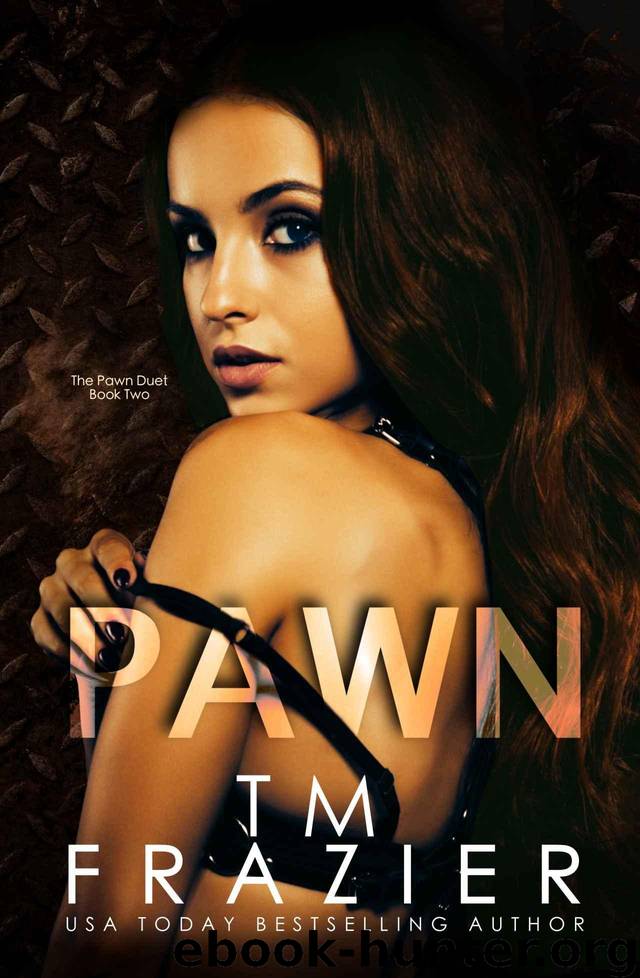 Pawn (The Pawn Duet, Book Two): A King Series Spinoff by Frazier T.M