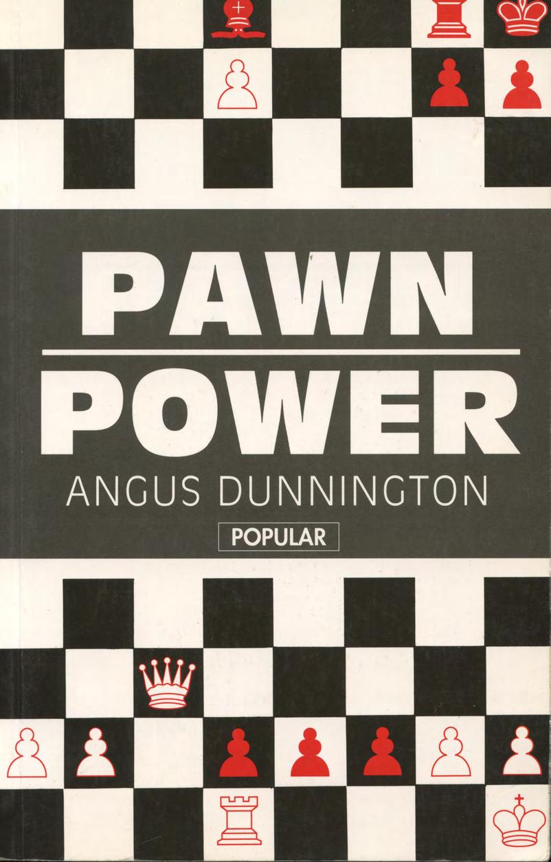 Pawn Power (The Batsford Chess Library) by Angus Dunnington