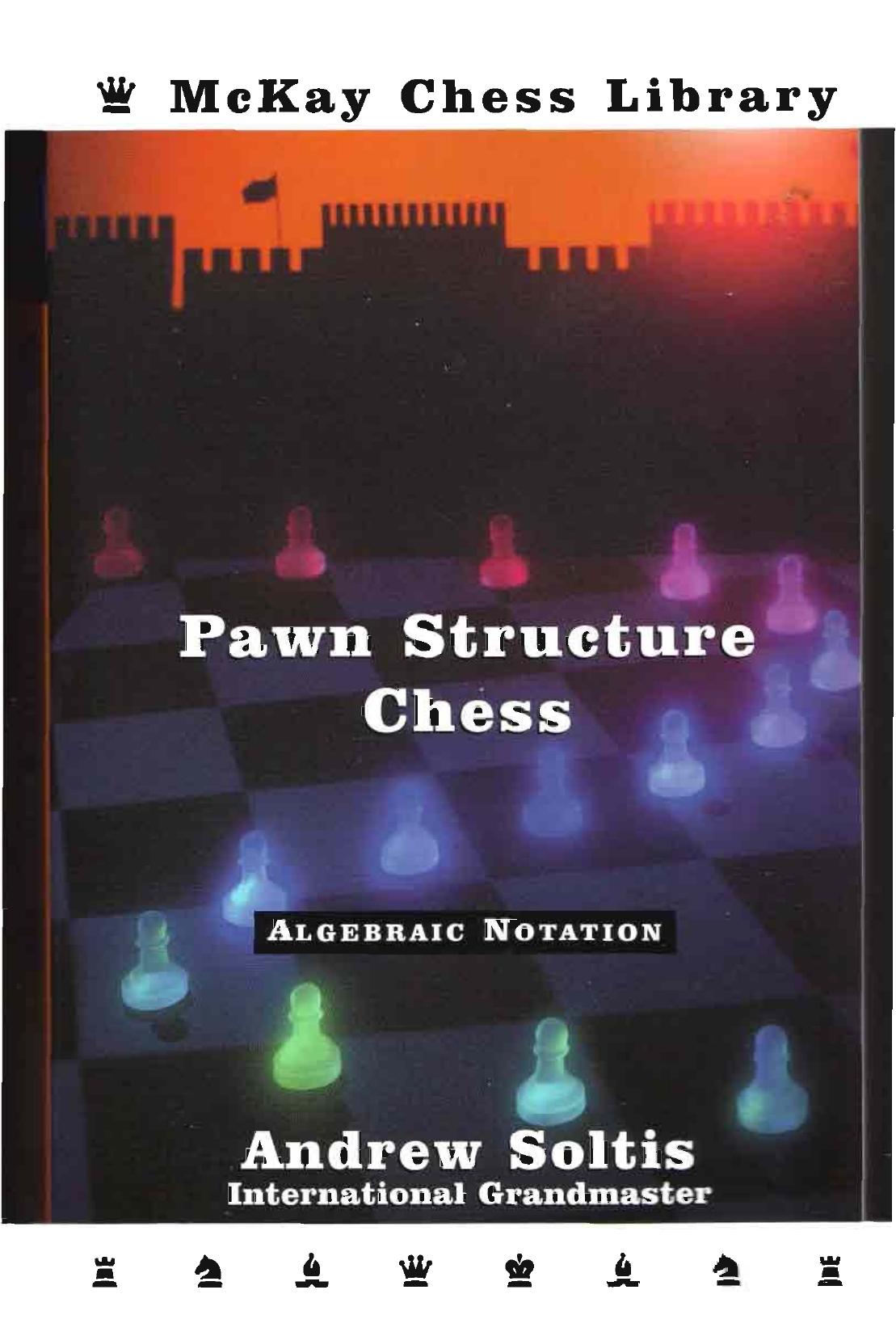 Pawn structure chess by Soltis A