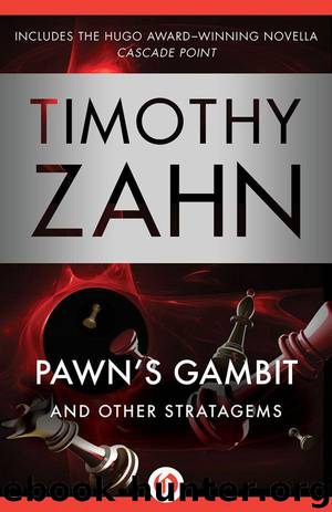 Pawn's Gambit: And Other Stratagems by Timothy Zahn
